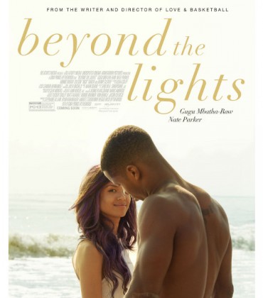First Look.  Watch the Trailer for “Beyond the Lights”. Starring Gugu Mbatha-Raw. Written and Directed by Gina Prince-Bythewood.