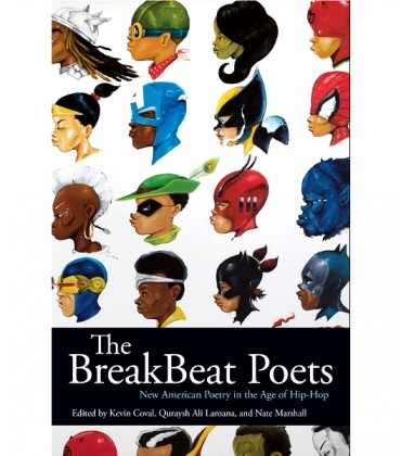 Good Reads.  ‘The Breakbeat Poets: New American Poetry in the Age of Hip-Hop.’