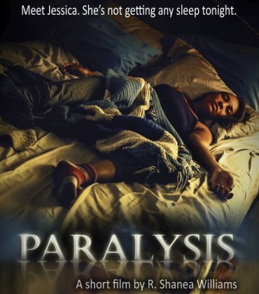 Watch a New Trailer for ‘Paralysis.’ A Thriller and Short Film by Black Filmmaker R. Shanea Williams.