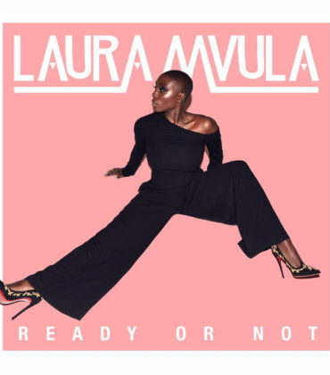 Listen to This. Laura Mvula.  ‘Ready or Not.’